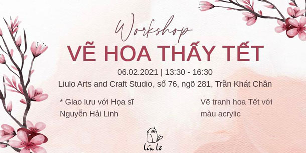 Workshop Vẽ tranh: VẼ HOA THẤY TẾT