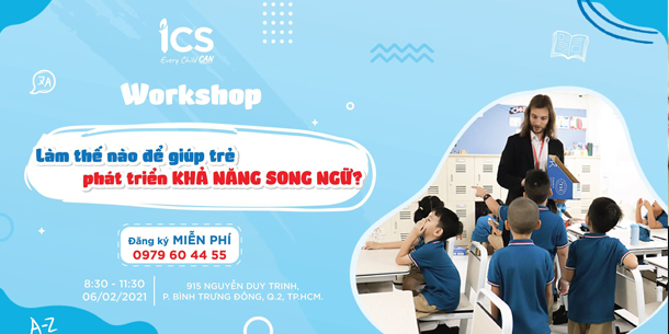 Workshop - Giúp trẻ phát triển khả năng song ngữ