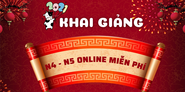 Khóa học tiếng Nhật online miễn phí - Trình độ N5, N4