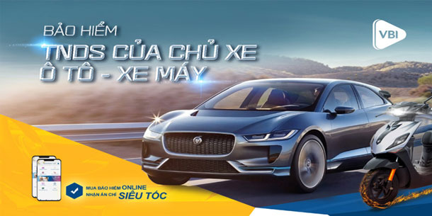 Mua bảo hiểm ô tô xe máy là chọn VBI 