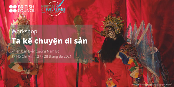 Workshop Ta kể chuyện Di sản: Phiên bản diễn xướng Nam Bộ