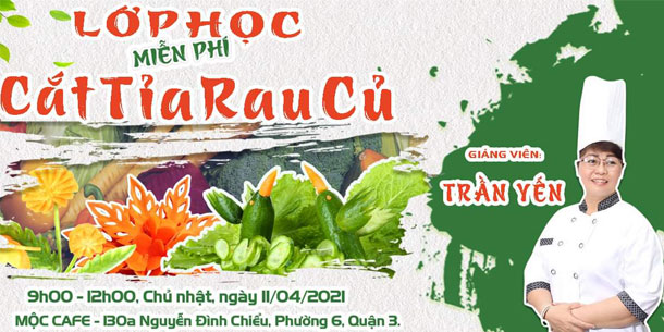  Lớp Học Miễn Phí - Cắt Tỉa Rau Củ 2021