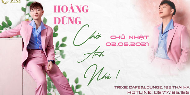 Minishow Hoàng Dũng - Ngày 2.5.2021