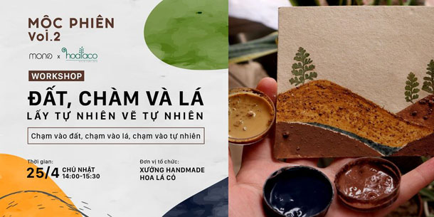 Mộc phiên vol 2 - Workshop Đất, Chàm và Lá - Lấy tự nhiên vẽ tự nhiên