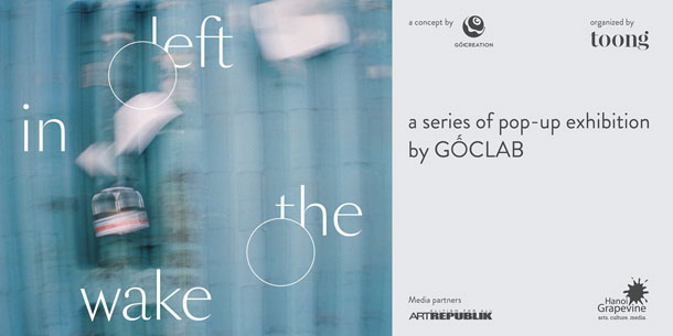 The Showcase: Dan Ni – Left In The Wake 2021 (Miễn Phí Tham Dự)