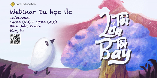 Hội thảo Du học Úc - Tôi Lớn Tôi Bay