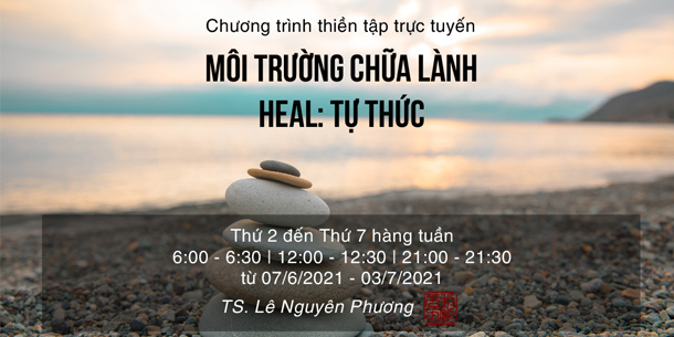 Chương trình thiền tập trực tuyến - HEAL: Tự Thức