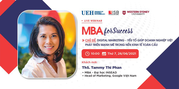 MBA For Success Digital Marketing - Yếu tố giúp doanh nghiệp Việt phát triển trong nền kinh tế