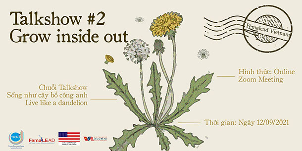 Talkshow: Grow Inside Out - Nuôi Dưỡng Bản Thân Từ Bên Trong