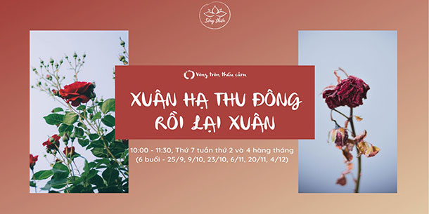 Khóa Học Thiền - Cải Thiện Sức Khỏe Tinh Thần: "Xuân Hạ Thu Đông...Rồi Lại Xuân" 2021