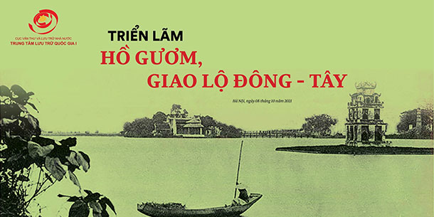 Sự kiện triển lãm Hồ Gươm giao lộ Đông – Tây