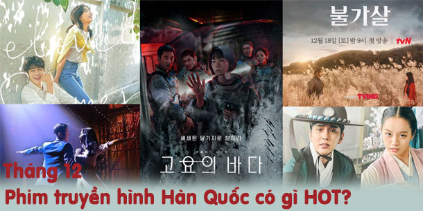 Tháng 12 phim truyền hình HÀN QUỐC có gì HOT?