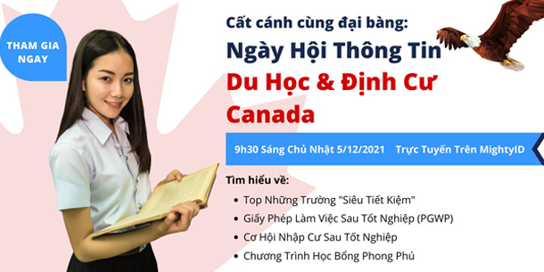 Ngày hội thông tin Du học và định cư Canada - Sự kiện trực tuyến miễn phí 