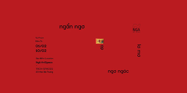 Triển Lãm Nghệ Thuật: “Ngẩn ngơ – Lơ mơ – Ngơ ngác – Đỏ” 