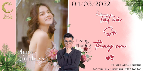 Minishow PHẠM QUỲNH ANH ngày 04.03.2022 - Tất cả sẽ thay em