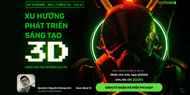 Webinar miễn phí: Xu hướng phát triển sáng tạo 3D dành cho thị trường giải trí