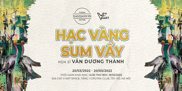 Triển lãm - Hạc Vàng Sum Vầy - Họa sĩ Văn Dương Thành