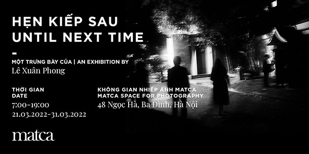 Triển lãm ảnh: Hẹn kiếp sau