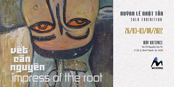 Triển lãm “Vết Căn Nguyên”