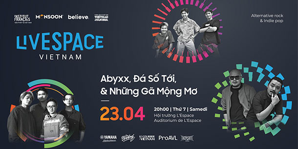 Đêm nhạc concert live space 4:  ABYXX, ĐÁ SỐ TỚI VÀ NHỮNG GÃ MỘNG MƠ 
