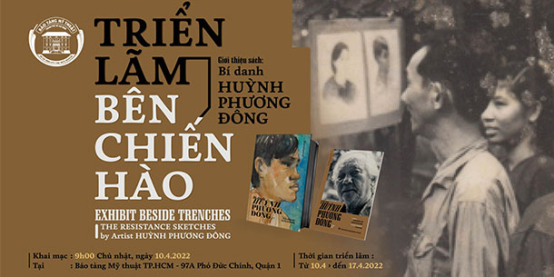 Triển lãm bên chiến hào & Giới thiệu sách:  Bí danh Huỳnh Phương Đông
