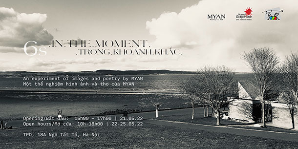 Một thể nghiệm hình ảnh và thơ của MYAN: 6s.TRONG.KHOẢNH.KHẮC.