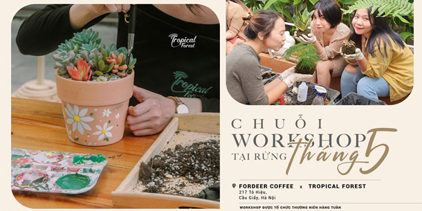 Chuỗi workshop thú vị Tháng 5 tại ForDeer Coffee