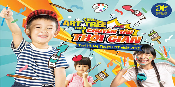 Chương trình trại hè Art Summer Camp 2022 