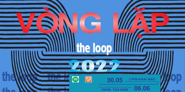  Triển Lãm Nghệ Thuật "Vòng Lặp" Hội Mỹ Thuật Việt Nam 2022 