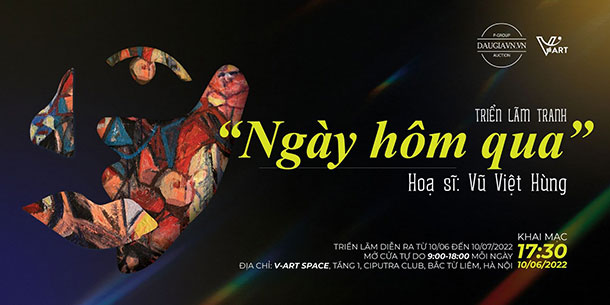 Triển lãm Ngày Hôm Qua - Họa sĩ Vũ Việt Hùng