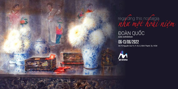 Triển Lãm: Như Một Hoài Niệm 2022 