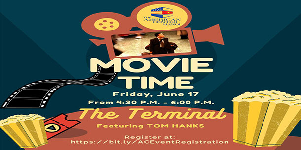 Chương Trình Chiếu Phim: Movie And Discussion - The Terminal Do Đại Sứ Quán Mỹ Tổ Chức 2022