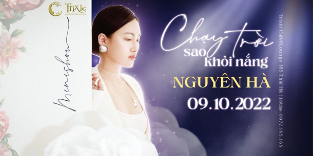 Minishow Nguyên Hà - Chạy trời sao khỏi nắng - Ngày 09.10.2022 