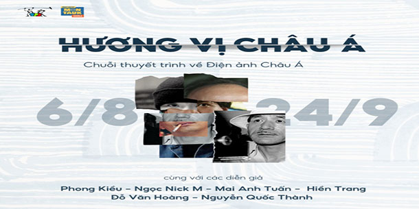 Chuỗi thuyết trình về điện ảnh châu Á - Hương vị Châu Á