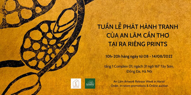 Tuần lễ phát hành tranh của An Lâm Cần Thơ tại Ra Riêng Prints