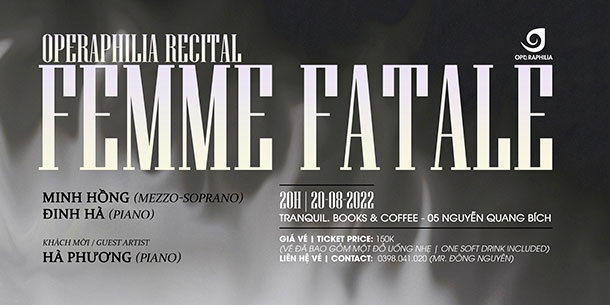 Hòa nhạc Operaphilia recital: "FEMME FATALE"