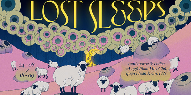 Sự kiện Minishow 02: Lost Sleeps 