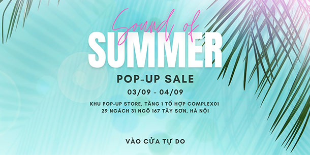 Sự Kiện Âm Nhạc "Âm Thanh Của Mùa Hè - Sound Of Summer" 2022 