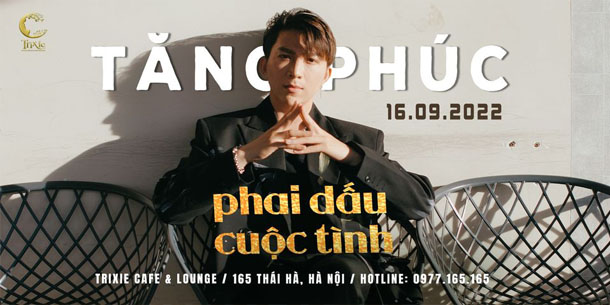 Minishow TĂNG PHÚC - Phai Dấu Cuộc Tình - Ngày 16.09.2022