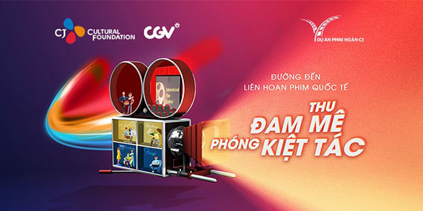 Sự kiện chiếu phim MIỄN PHÍ : Tuần lễ phim ngắn CJ 2022