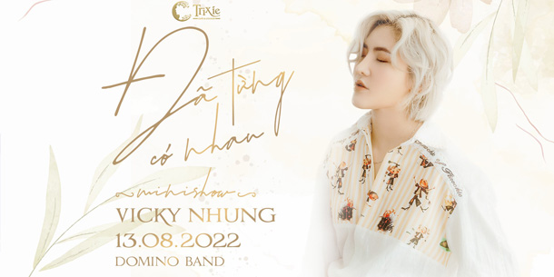 Minishow Vicky Nhung - Đã Từng Có Nhau - Ngày 23.09.2022