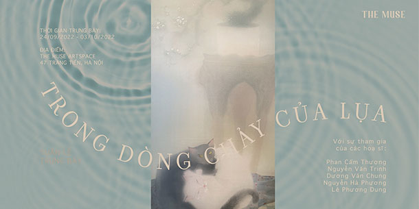 Tuần lễ trưng bày: TRONG DÒNG CHẢY CỦA LỤA