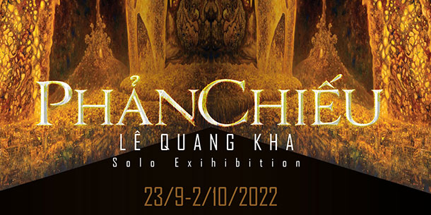 Triển lãm phản chiếu của họa sĩ Lê Quang Kha