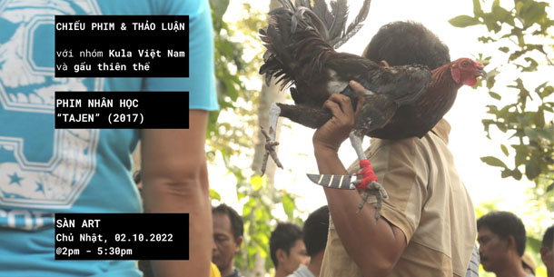 Sự kiện chiếu phim và thảo luận: Phim nhân học - Tajen