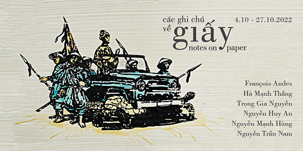 Exhibition 'Notes on Paper' | Triển lãm 'Các ghi chú về Giấy'