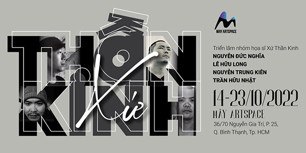 Triển lãm "XỨ THẦN KINH" - Nhóm họa sĩ Xứ Thần Kinh