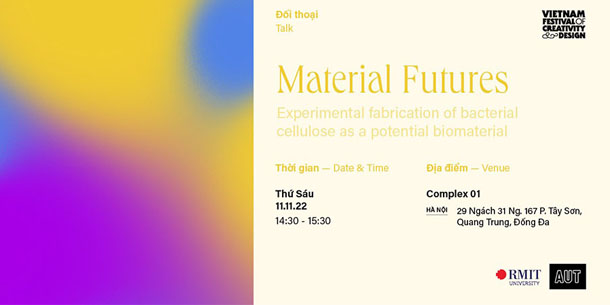 Đối thoại Vật liệu của tương lai - Thực nghiệm chế tạo vi khuẩn sinh học cellulose cho ngành dệt may