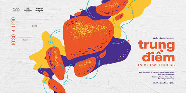 Triển lãm "TRUNG ĐIỂM" | "IN-BETWEENNESS" Exhibition