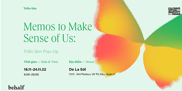 Memos to Make Sense of Us: Triển lãm Pop-Up