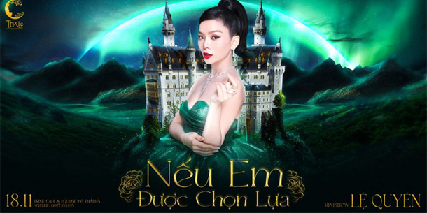 Minishow Lệ Quyên - Nếu Em Được Chọn Lựa - Ngày 18.11.2022